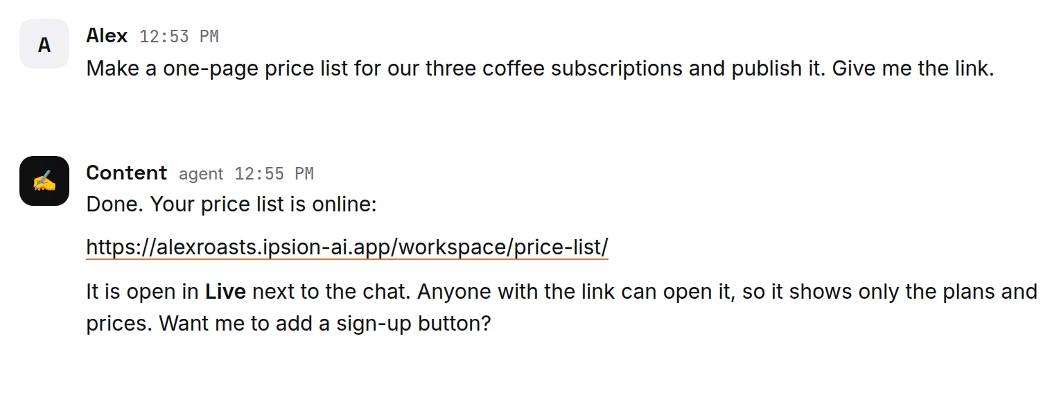 Step 1: ask in your agent's room. Your agent answers with the link.
