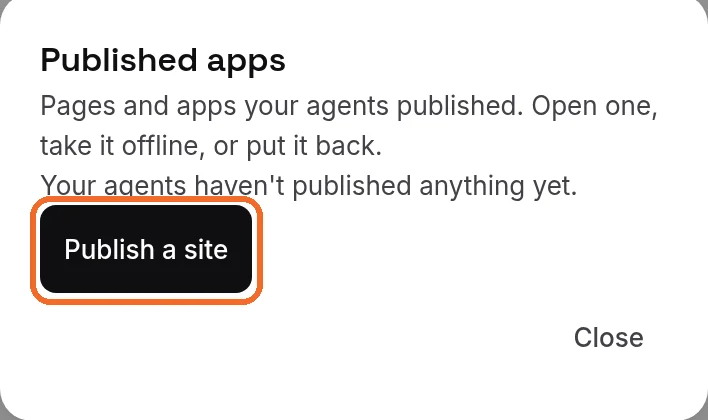 Publish a site in Published apps, under the line that says nothing is published yet.