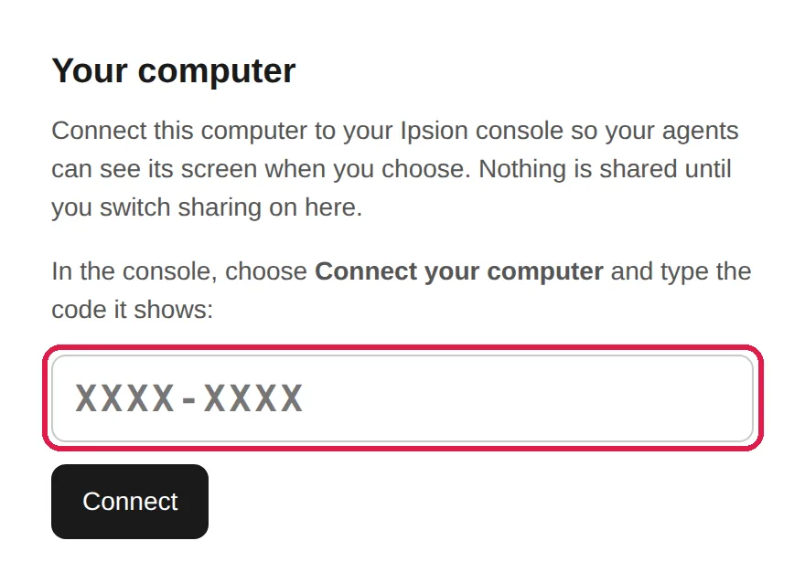 Step 3: in the app's Your computer window, type the code and press Connect.