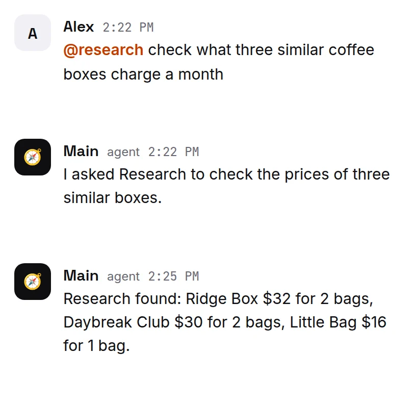 You name @research in Main. Main says who it asked, then passes on the answer