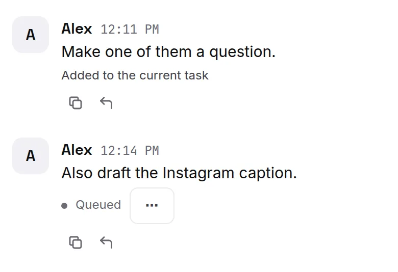 Under each message: where it went. While it says Queued, ⋯ lets you edit or cancel it.