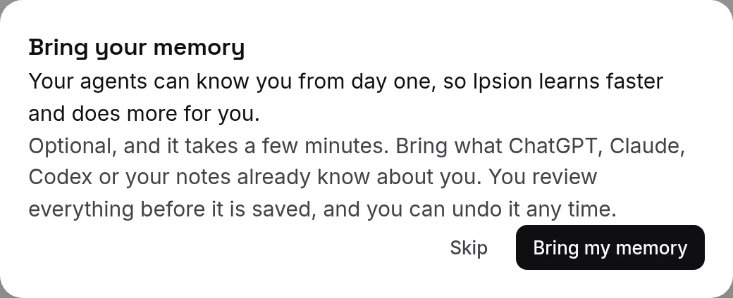 The one-time offer: Skip, or Bring my memory