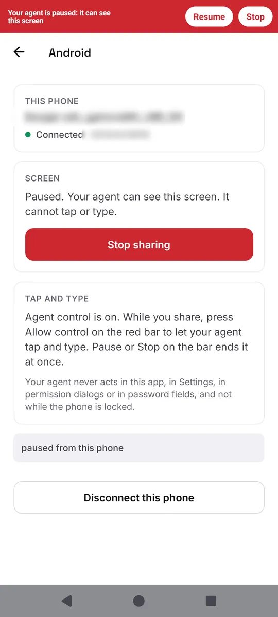 Left: paused, your agent can only see. Right: removing the phone for good.