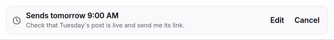 Above the message box: when it sends, with Edit and Cancel